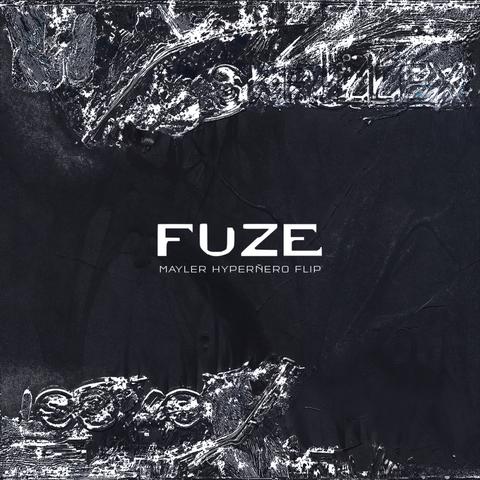 Skrillex, ISOxo - Fuze (Mayler Hyperñero Flip)封面
