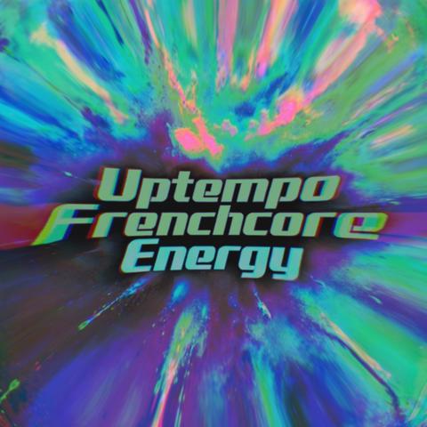 Uptempo & Frenchcore Energy Mix封面
