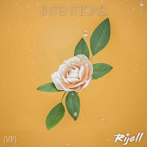 Intentions [French & English Version] ✧