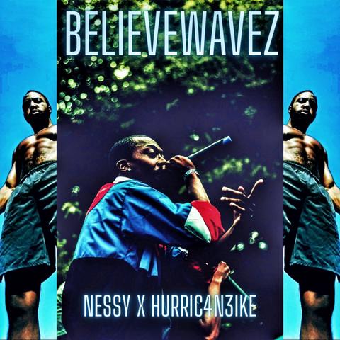 BelieveWavez x Nessy the Rilla x Hurric4n3Ike (432hz)
