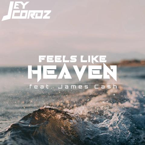 Feels Like Heaven (feat. James Cash)封面