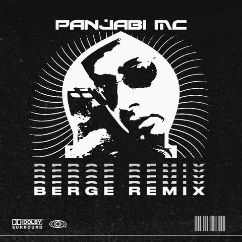 Punjabi MC - Beware Of The Boys [BERGE Remix]