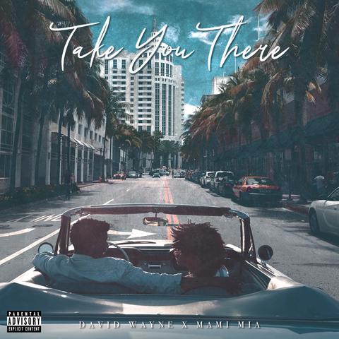 Take You There (Feat Mami Mia)