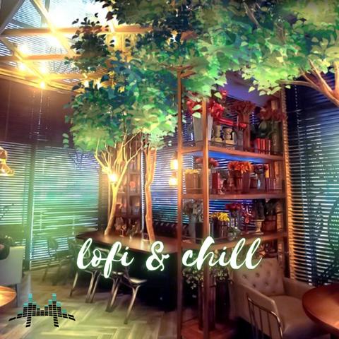 lofi & chill