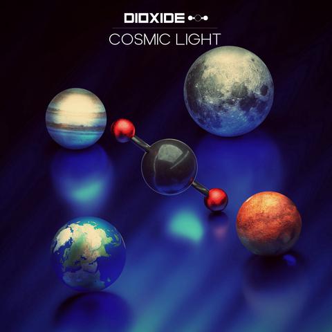 Dioxide - Cosmic Light