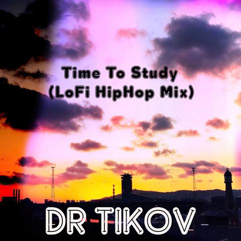 Time To Study (Lofi hip hop mix)