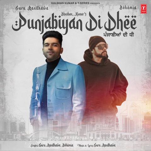 Punjabiyan Di Dhee - Guru Randhawa,Bohemia Mp3 Song Download Pagalfree