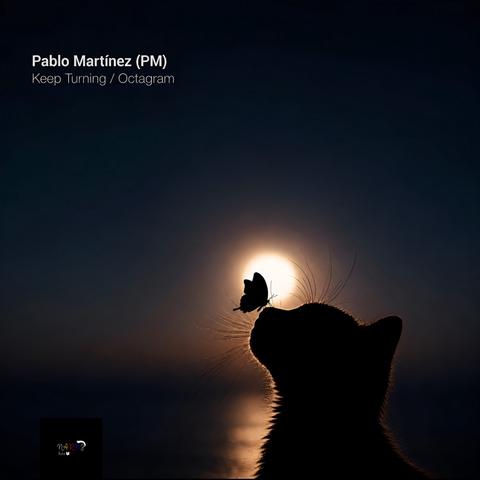Pablo Martinez (PM) - Keep Turning (Radio Edit)封面