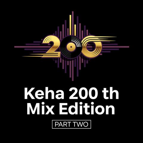 Keha - 200 th Mixtape Edition Series - Part TWO封面