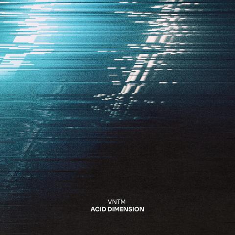VNTM - Acid Dimension封面