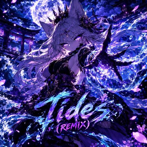Tides (Remix)封面