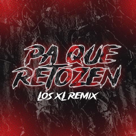 Tego Calderon - Pa Que Retozen (Los XL Remix)封面