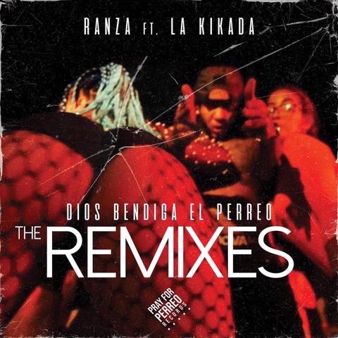 Ranza x La Kikada - Dios Bendiga El Perreo (Los XL Remix)封面