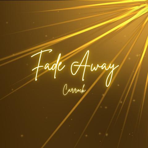 Carrock - Fade Away封面