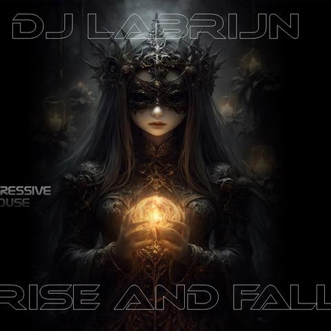 Rise and Fall – Progressive House Mix封面