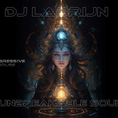 Unbreakable Soul – Progressive House Mix封面