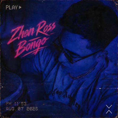 Zhen Ross - Bongo