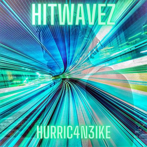 HitWavez x Hurric4n3Ike