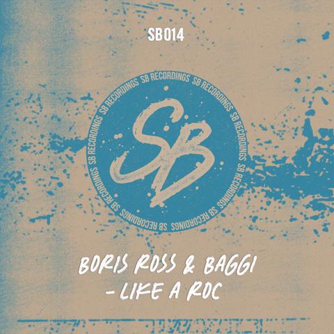 1.Boris Ross & Baggi - Like A Roc