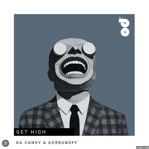 Da Candy & Gorbunoff - Get Hight封面