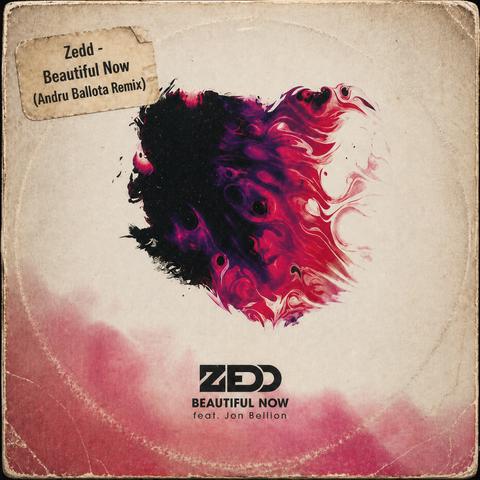 Zedd - Beautiful Now (Andru Ballota Tech Trance Remix)封面